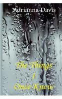 The Things I Once Knew
