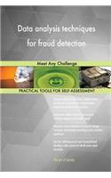 Data analysis techniques for fraud detection: Meet Any Challenge