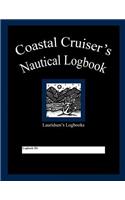 Coastal Cruiser's Nautical Logbook