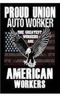 Proud Union Autoworker