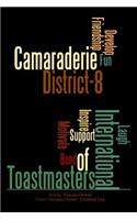 Camaraderie of District 8 Toastmasters