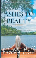 Ashes to Beauty, Revised Edition