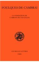 Fondation de l'Abbaye de Vaucelles