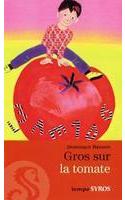 Gros Sur La Tomate