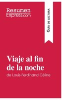 Viaje al fin de la noche de Louis-Ferdinand Céline (Guía de lectura)