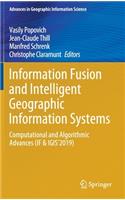 Information Fusion and Intelligent Geographic Information Systems