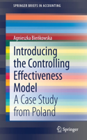 Introducing the Controlling Effectiveness Model: A Case Study from Poland(SpringerBriefs in Accounting)