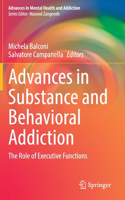 Advances in Substance and Behavioral Addiction