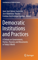 Democratic Institutions and Practices