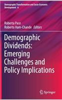Demographic Dividends: Emerging Challenges and Policy Implications