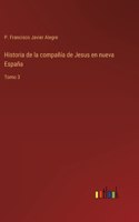 Historia de la compañía de Jesus en nueva España
