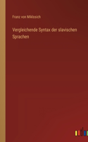 Vergleichende Syntax der slavischen Sprachen