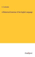 A Rhetorical Grammar of the English Language