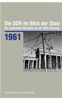 Die Ddr Im Blick Der Stasi 1961