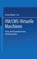 VM/CMS Virtuelle Maschinen
