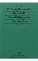 Studien II: Entwicklung Des Privatrechts
