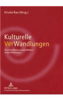 Kulturelle Verwandlungen