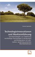 Technologieinnovationen und Markteinführung