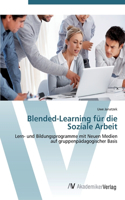 Blended-Learning für die Soziale Arbeit