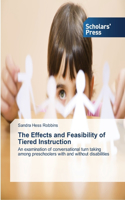 Effects and Feasibility of Tiered Instruction