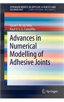 Advances in Numerical Modeling of Adhesive Joints