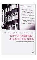 City of Desires - A Place for God?, 16