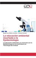 educación ambiental insertada a la Epidemiología