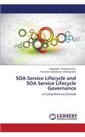 SOA Service Lifecycle and SOA Service Lifecycle Governance