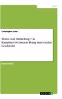 Motive und Darstellung von KampfsportlerInnen in Bezug zum sozialen Geschlecht