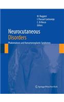 Neurocutaneous Disorders: Phakomatoses & Hamartoneoplastic Syndromes