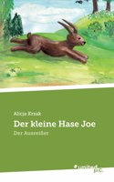 Der kleine Hase Joe: Der Ausreißer