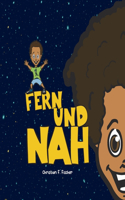 Fern und nah