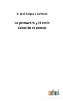 primavera y El estío