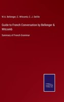 Guide to French Conversation by Bellenger & Witcomb