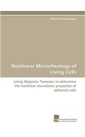 Nonlinear Microrheology of Living Cells