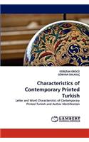 Characteristics of Contemporary Printed Turkish