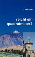 Reicht ein Quadratmeter?