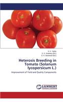 Heterosis Breeding in Tomato (Solanum Lycopersicum L.)