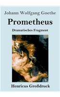 Prometheus (Großdruck)