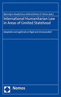 International Humanitarian Law in Areas of Limited Statehood