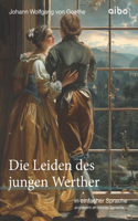 Leiden des jungen Werther - in einfacher Sprache
