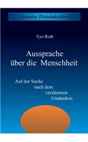 Aussprache über die Menschheit