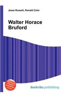 Walter Horace Bruford: (English)