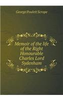 Memoir of the Life of the Right Honourable Charles Lord Sydenham