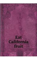 Eat California Fruit