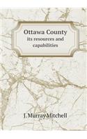 Ottawa County Its Resources and Capabilities