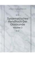 Systematisches Handbuch Der Obstkunde Volume 2