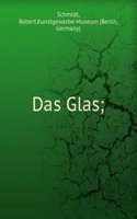 Das Glas