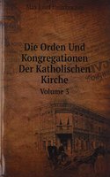 Die Orden Und Kongregationen Der Katholischen Kirche