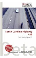 South Carolina Highway 418: (English)